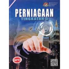 Bab 2 nasionalisme di malaysia sehingga perang dunia kedua. Tingkatan 5 Buku Teks Perniagaan
