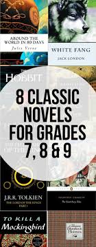 Classic Novels For Grades 7 8 9 Intentional Homeschooling Middle School Books Homeschool Books Homeschool Reading