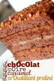 Layer Cake Chocolat Poire Caramel Et Praline Gateau Chocolat Croustillant Cake Chocolat Gateau Au Poire