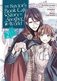 The Savior's Book Cafe Story in Another World (Manga) Vol. 2 eBook by  Kyouka Izumi - EPUB Book | Rakuten Kobo United Kingdom