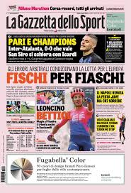 Martedì 28 gennaio non troverete in edicola la gazzetta dello sport. Le Prime Pagine Dei Quotidiani Sportivi Nazionali