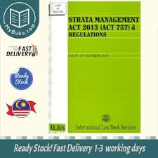 1 jun 2015 1 june 2015 p.u. Strata Management Act 2013 Act 757 Regulations As At 1st April 2021 Shopee Malaysia