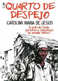 Diário de uma favelada publicado em 1960. A Gente Le Frases De Carolina Maria De Jesus Em Quarto De Despejo Shereland