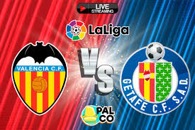 La liga valencia vs getafe match preview on 13.08.2021: 5xote2ltdaaszm