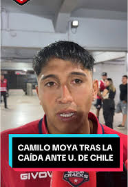 Camilo Moya habla tras la derrota frente a U. de Chile