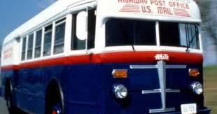 When Railroad Use Declined In The Early 1940s Usps Tried A New Mail Delivery Method This Highway Post Office Bus Now I Bus Post Office Transportation Poster