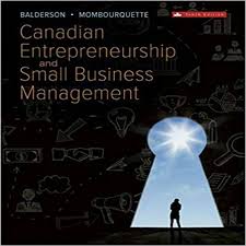 Test Bank For Canadian Entrepreneurship And Small Business Management Canadian 10th Edition By Balderson And Mombourquette Download Nursing Testbanks And Solu Small Business Management Business Management Business Administration Degree