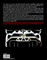 Number of cars sold in the u.s. The Classic Car Auction Yearbook Celebrates The Launch Of Its Special 25th Edition And Reports That The 2019 2020 Season Surprisingly Achieved A Good 71 Sales Rate Classic Car Auction Yearbook