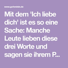Sag Ihm Das 8 Satze Die Noch Schoner Sind Als Ein Ich Liebe Dich Liebe Manche Leute Worter