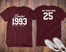 Twenty Five 25th Birthday Shirt Ideas For Her The 1993 Limited Edition 25th Birthday Party Shirt 25th Years Old Shirt Limited Edition 25 Birthday Shirts Birthday Party Shirt 30th Birthday Ideas For Women