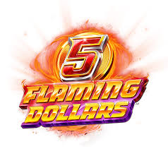 5 Flaming Dollars - Gaming Realms