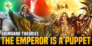 40K Grimdark Theories: The Emperor Was Malcador's Puppet - Bell of Lost  Souls