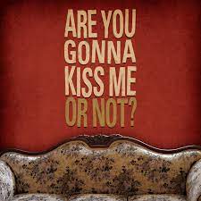 Are you gonna kiss me or not. Are You Gonna Kiss Me Or Not Tribute Single By The Square Kisses Spotify