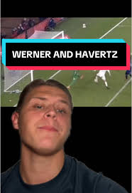 Timo Werner and Kai Havertz Toast