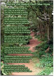 When out for walks with others i will purposely lag behind so that i can get a shots of people usually in the distance of a footpath as i think they make excellent pictures for 11 thoughts on we are just walking each other home. We Are Just Walking Each Other Home Inspirational Poems