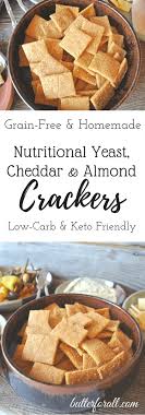 Is yeast keto friendly?well depends on how you'd apply it to your life. Nutritional Yeast Cheddar And Almond Crackers Grain Free And Low Carb Butter For All