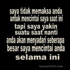 Saya Tidak Memaksa Anda Untuk Mencintai Saya Saat Ini Tapi Saya Yakin Suatu Saat Nanti Anda Akan Menyadari Seberapa Besar Saya Mencintai Anda S Cinta Kesadaran