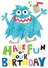 Funny Happy Birthday Message For Kids Have Fun With The Bouncy Monster Happy Birthday Boy Birthday Greetings Funny Happy Birthday Greetings