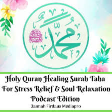 Novel @cinta yang terbelah (part 61) full episode tamat подробнее. Holy Quran Healing Surah Taha For Stress Relief Soul Relaxation Podcast Edition By Jannah Firdaus Mediapro Podcast A Podcast On Anchor