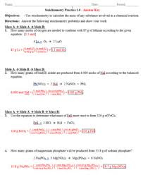 Nitrogen and hydrogen react to form ammonia gas according to the following equation. Practice Stoichiometry Mass To Mass Worksheet 1 0 Answer Key