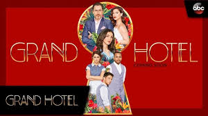 Check spelling or type a new query. Grand Hotel Season 2 Release Date On Abc Cancelled Release Date Tv