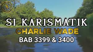 Si karismatik charlie wade komik online. Novel Si Karismatik Charlie Wade Bab 3399 3400 Youtube