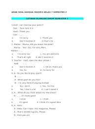 Selain cara diatas, berlatih mengerjakan soal juga merupakan cara yang bagus untuk meningkatkan kemampuan bahasa inggris. Kunci Jawaban Ulangan Umum Semester 2 Bahasa Inggris Kelas 7 Jawaban Bersama