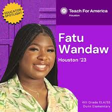 💡Educator Spotlight💡 Meet Fatu Wandaw (Houston '23), a second-year corps  member in Houston who is our featured Educator Spotlight for October. Learn  more about why she chose TFA, what she has learned
