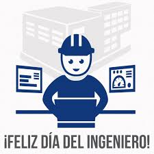 El día del ingeniero en méxico se celebra el 1 de julio desde 1974. Dia Del Ingeniero Dia Del Ingeniero Dia Del Ingeniero Industrial Dia Ingeniero