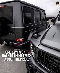 Pin By Bn Mina On Motivational Quotes Mercedes Benz Cars Mercedes G Wagon Mercedes Car