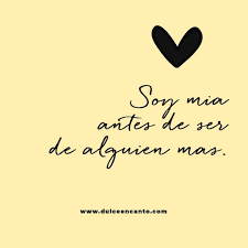 Pin De Alejandra Carrasquillo Baldome En Amando A Misma En 2020 Frases Bonitas Frases Verdaderas Frases Sentimentales