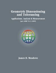 Geometric dimensioning and tolerancing concepts are often difficult to grasp at first; Geometric Dimensioning And Tolerancing Handbook Per Asme Y14 5 2009 Amazon De Meadows James Fremdsprachige Bucher