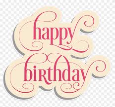 Birthday Vintage Happy Birthday Illustration Free Transparent Png Clipart Images Download Happy birthday phrase png colorful typography paper cut font. birthday vintage happy birthday