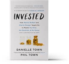 How to invest my money book. About Invested Danielle Town