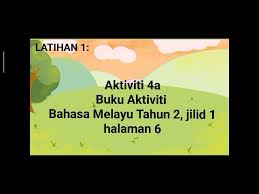 Memahami dan menggunakan kata nama am mengikut konteks tidak formal. Bahasa Melayu Tahun 2 Latihan Kata Nama Am Buku Aktiviti Youtube