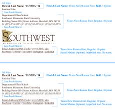 As a recent graduate with a software engineering degree from big state university, i am confident i could sign off formally (sincerely is always solid) and include your contact information below your signature if you didn't. Email Signatures Southwest Minnesota State University