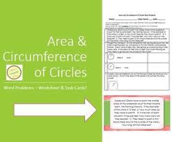 Area And Circumference Of Circles Word Problems Worksheet And Task Cards Word Problem Worksheets Word Problems Words