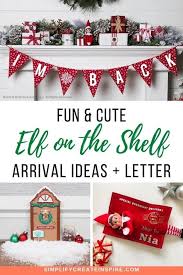 Elf On The Shelf Return Letter Arrival Ideas For 2020 In 2020 Elf On The Shelf Christmas Makes Lettering
