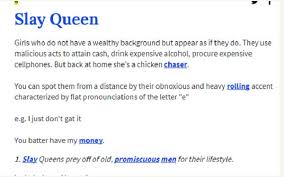 The Urban Dictionary Has Just Defined The Word Slay Queen Naijaloaded