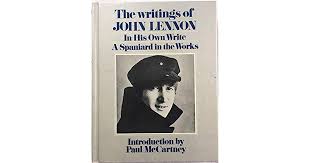 Mccartney, paul (introduction by) published by simon & schuster, new york, 1981. The Writings Of John Lennon By John Lennon