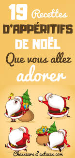 19 Recettes D Aperitifs De Noel Que Vous Allez Adorer Christmas Cooking Christmas Food Christmas Dinner 2018
