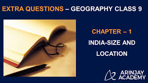 Class 9 Geography Chapter 1 Extra Questions And Answers Arinjay Academy