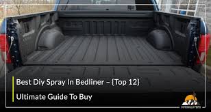 What do we think of it? Best Diy Spray In Bedliner Top 12 In 2020 Outinglovers