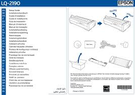 The driver work on windows 10, windows 8.1, windows 8, windows 7, windows vista, windows xp. Epson Lq 2190 Setup Manual Pdf Download Manualslib