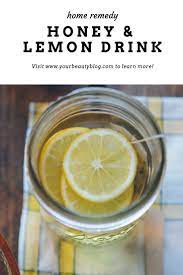 Honey And Lemon For Cold Easy Recipe Recipe Honey And Lemon Drink Natural Cough Remedies Natural Healing Remedies