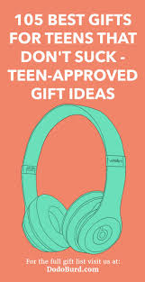 Each one has a different personality, from sweet to super sweet. 105 Christmas Gifts For Teens That Don T Suck Teen Approved Gift Ideas Dodo Burd
