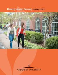 Anderson University Undergraduate Catalog 2020 21 By Anderson University Issuu