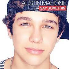 Just dance 2017 full gameplay of song : Say Somethin Austin Mahone Song Wikipedia