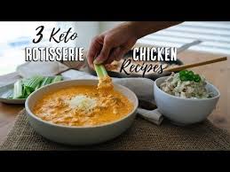 These Low Carb Rotisserie Chicken Recipes Turn A Boring Store Bought Rotisserie Chicken Into Three New Rotisserie Chicken Recipes Recipes Best Chicken Recipes