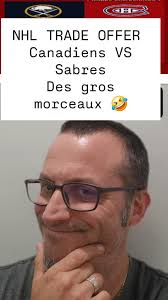 NHL TRADE OFFER — Buffalo vs Montréal, Un échange qui redéfinit les  priorités. , D’un côté, expérience et stabilité. , De l’autre, jeunesse et  espoirs., Les Canadiens misent sur le présent : , Alex ...